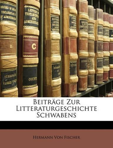 Beitr GE Zur Litteraturgeschichte Schwabens