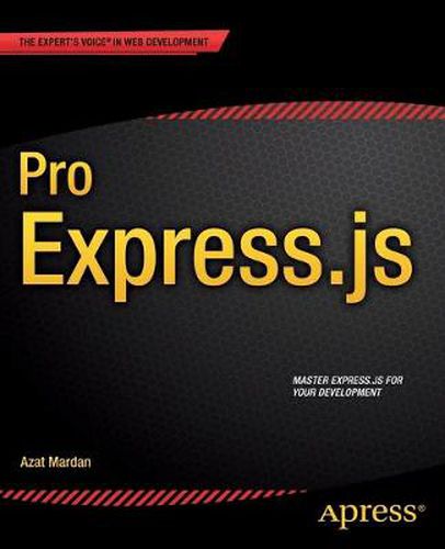 Cover image for Pro Express.js: Master Express.js: The Node.js Framework For Your Web Development