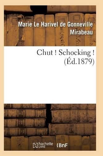 Chut ! Schocking ! 2e Edition