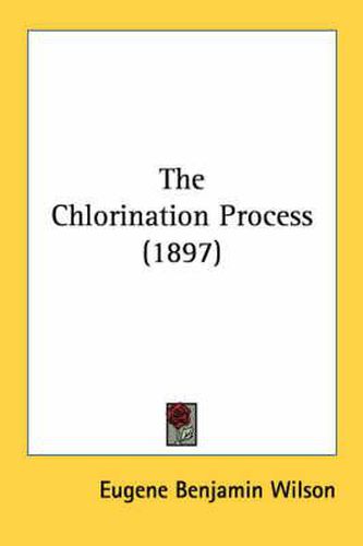 The Chlorination Process (1897)