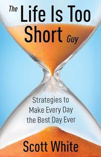 Cover image for The Life Is Too Short Guy