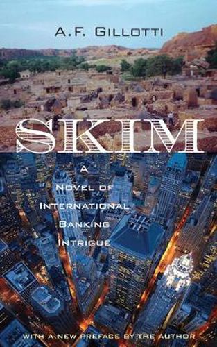 Skim: A Novel of International Banking Intrigue