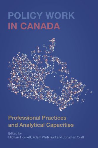 Cover image for Policy Work in Canada: Professional Practices and Analytical Capacities