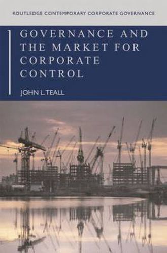 Cover image for Governance and the Market for Corporate Control