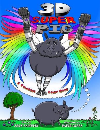 Cover image for 3D Super Pig: A Coloring Comic Book