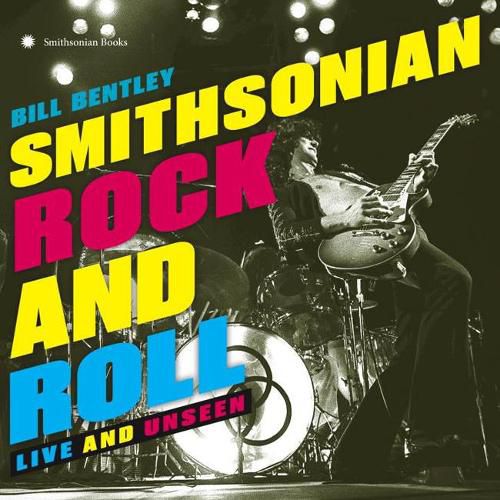 Cover image for Smithsonian Rock and Roll: Live and Unseen