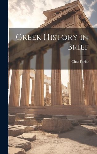 Cover image for Greek History in Brief