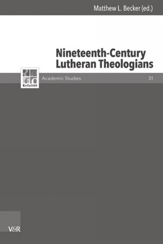 Cover image for Nineteenth-Century Lutheran Theologians