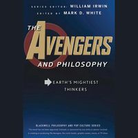 Cover image for The Avengers and Philosophy Lib/E: Earth's Mightiest Thinkers