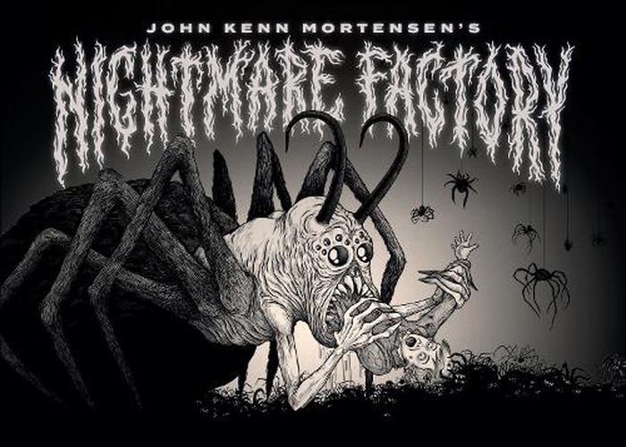 Cover image for John Kenn Mortensen's Nightmare Factory