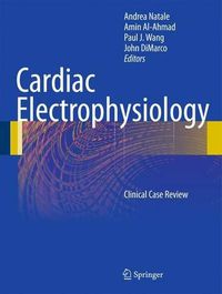 Cover image for Cardiac Electrophysiology: Clinical Case Review