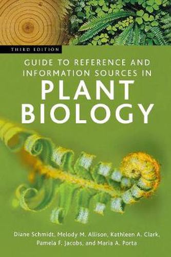 Guide to Reference and Information Sources in Plant Biology, 3rd Edition