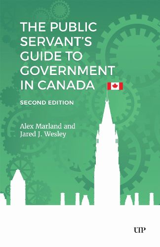 Cover image for The Public Servant's Guide to Government in Canada, Second Edition