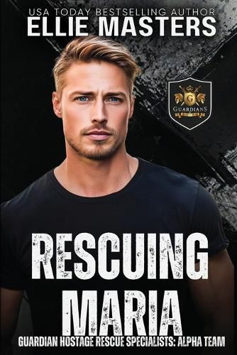 Cover image for Rescuing Maria: Ex-Military Special Forces Hostage Rescue