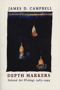 Cover image for Depth Markers: Selected Art Writings 19851994