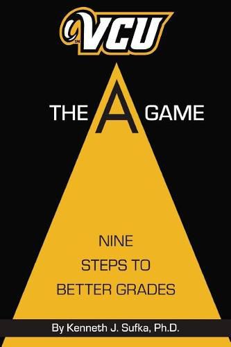 Cover image for VCU The A Game: Nine Steps to Better Grades