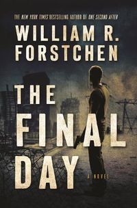 Cover image for The Final Day: A John Matherson Novel