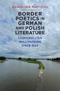 Cover image for Border Poetics in German and Polish Literature