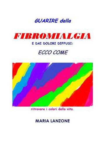 Cover image for Guarire Dalla Fibromialgia