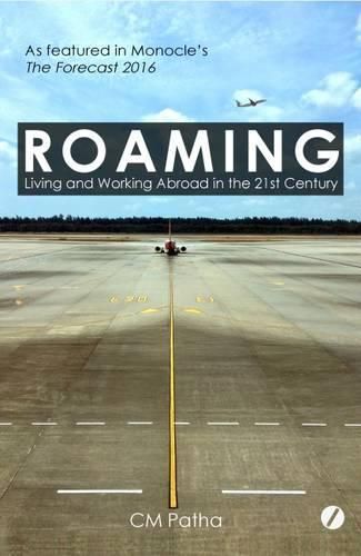 Cover image for Roaming: Living and Working Abroad in the 21st Century