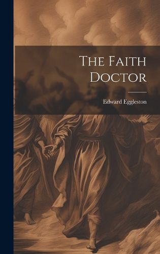 Cover image for The Faith Doctor