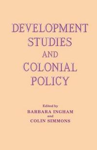 Cover image for Development Studies and Colonial Policy