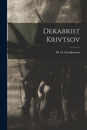 Cover image for Dekabrist Krivtsov