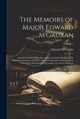 Cover image for The Memoirs of Major Edward M'Gauran