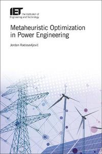 Cover image for Metaheuristic Optimization in Power Engineering