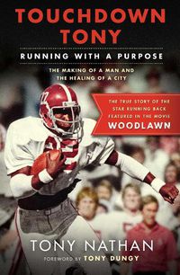 Cover image for Touchdown Tony: Running with a Purpose