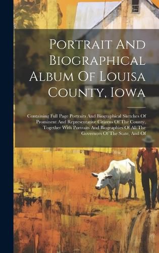 Cover image for Portrait And Biographical Album Of Louisa County, Iowa