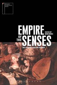 Cover image for Empire of the Senses: The Sensual Culture Reader