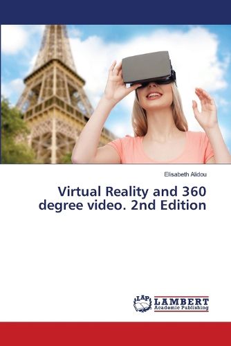 Cover image for Virtual Reality and 360 degree video. 2nd Edition