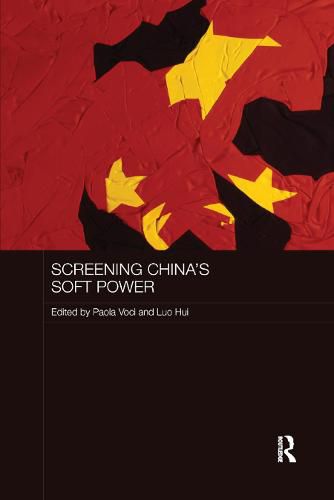 Cover image for Screening China's Soft Power