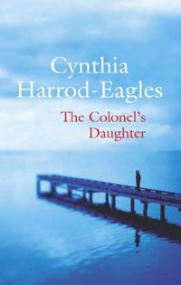 Cover image for The Colonel's Daughter