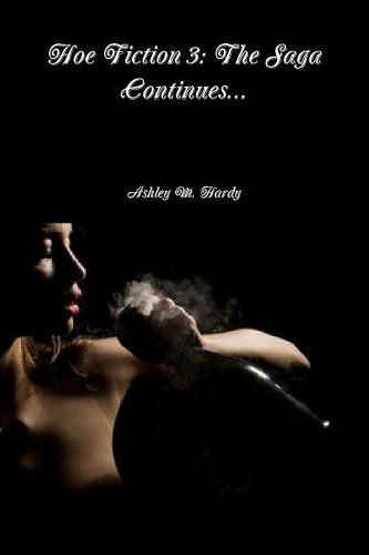 Cover image for Hoe Fiction III: the Saga Continues...