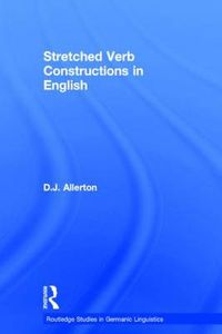 Cover image for Stretched Verb Constructions in English