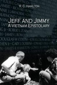 Cover image for Jeff and Jimmy- A Vietnam Epistolary