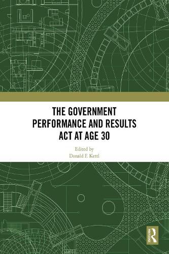 Cover image for The Government Performance and Results Act at Age 30