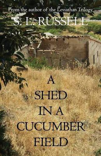 Cover image for A Shed in a Cucumber Field