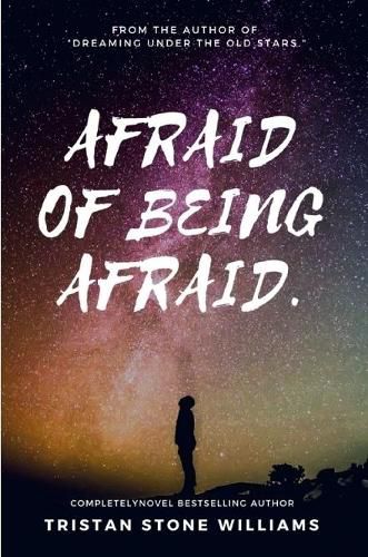 Cover image for Afraid of Being Afraid.