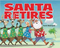 Cover image for Santa Retires