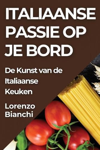 Cover image for Italiaanse Passie op je Bord