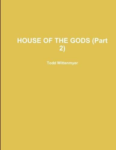 Cover image for HOUSE OF THE GODS (Part 2)