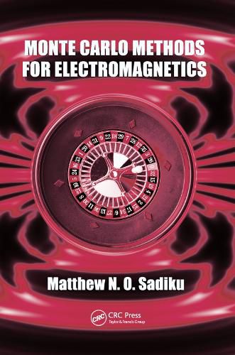 Cover image for Monte Carlo Methods for Electromagnetics