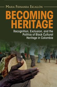 Cover image for Becoming Heritage