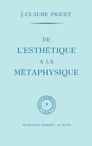 Cover image for De l'Esthetique a La Metaphysique