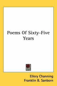 Cover image for Poems of Sixty-Five Years