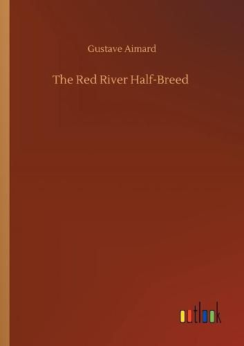 The Red River Half-Breed