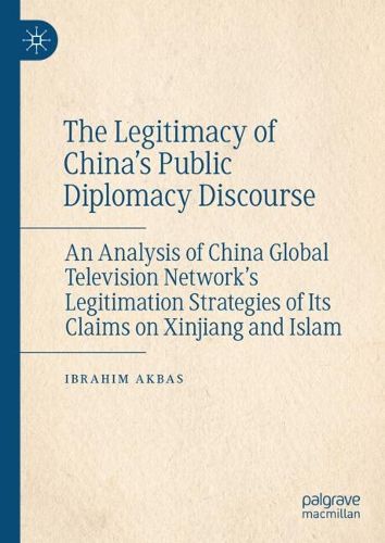Cover image for The Legitimacy of China's Public Diplomacy Discourse